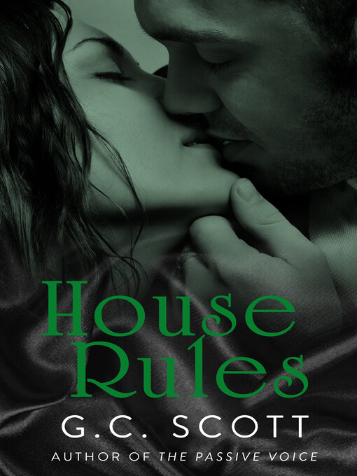 Title details for House Rules by G.C. Scott - Available